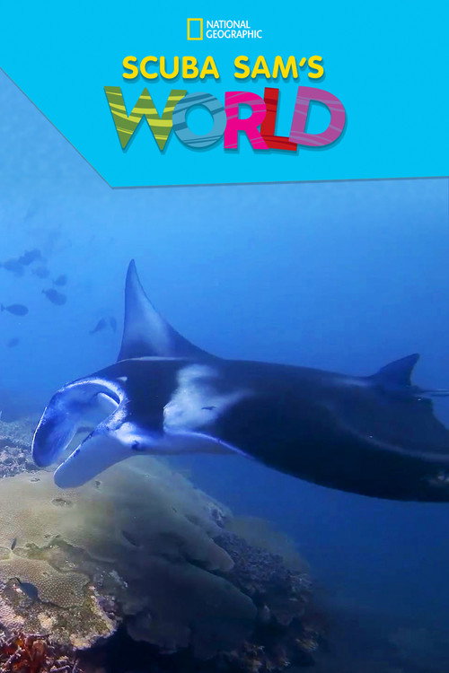Series poster for Scuba Sam's World (2018)