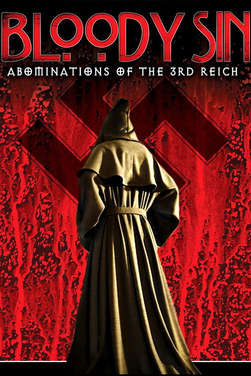 Movie poster for Bloody Sin: Abonimations of the Third Reich (2011)