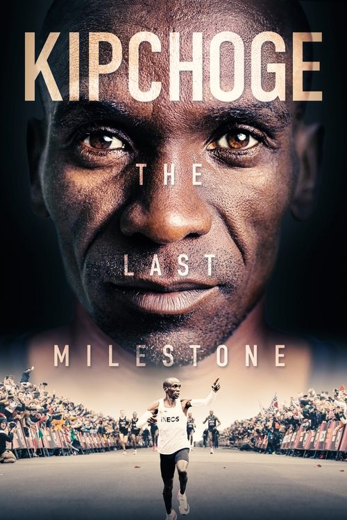 Movie poster for Kipchoge: The Last Milestone (2021)
