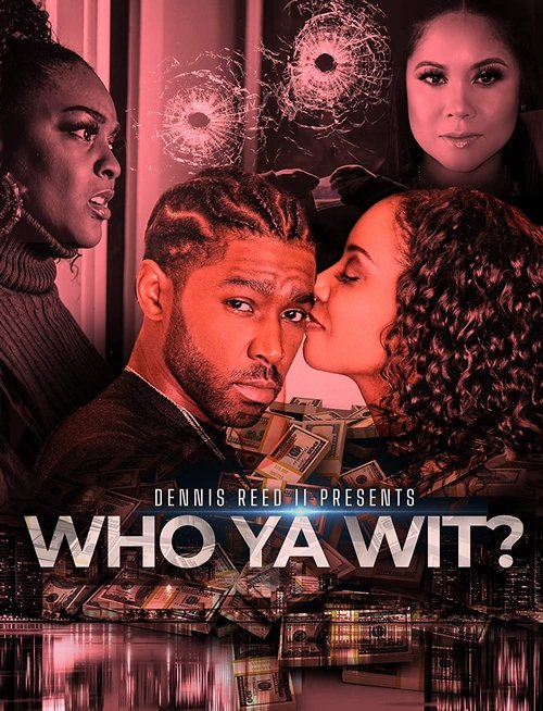 Movie poster for Who Ya Wit (2022)