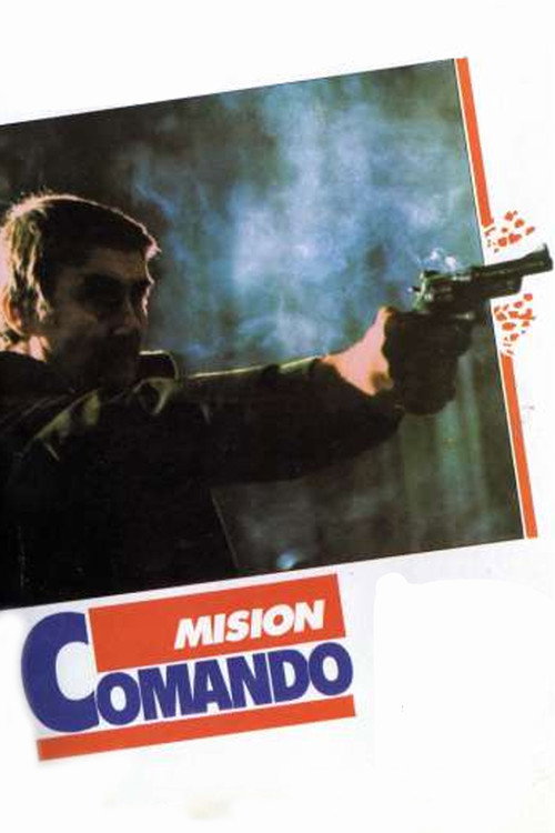 Movie poster for Misión comando (1989)