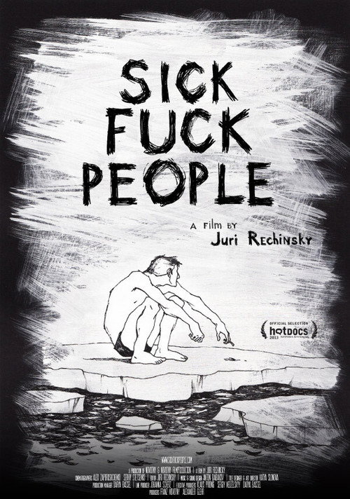Movie poster for Sickfuckpeople (2013)