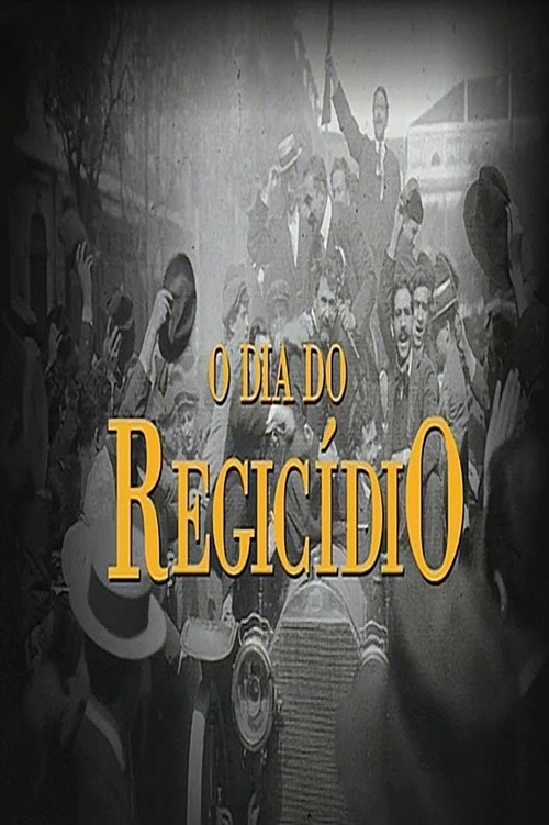 O Dia do Regicídio poster