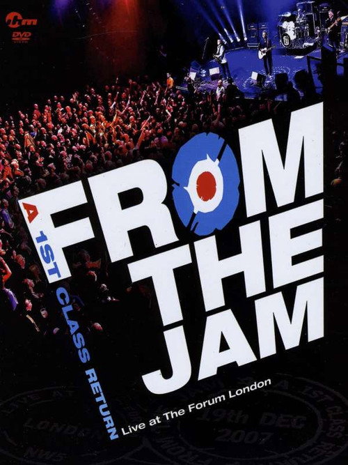 Movie poster for From The Jam: A 1st Class Return - Live at The Forum London (2008)