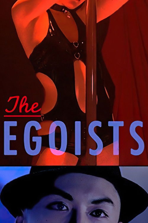Movie poster for The Egoists (2011)