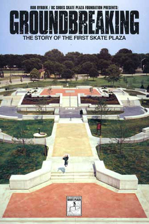 Movie poster for GroundBreaking - The Story of the First Skate Plaza (2005)