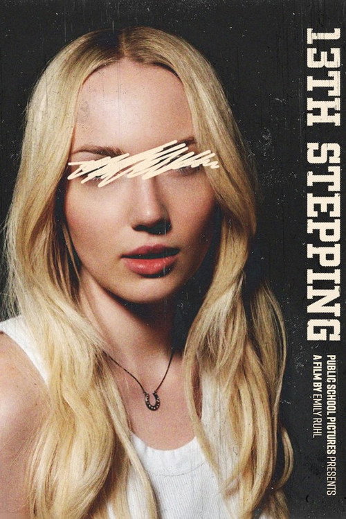 Movie poster for 13TH STEPPING (2022)