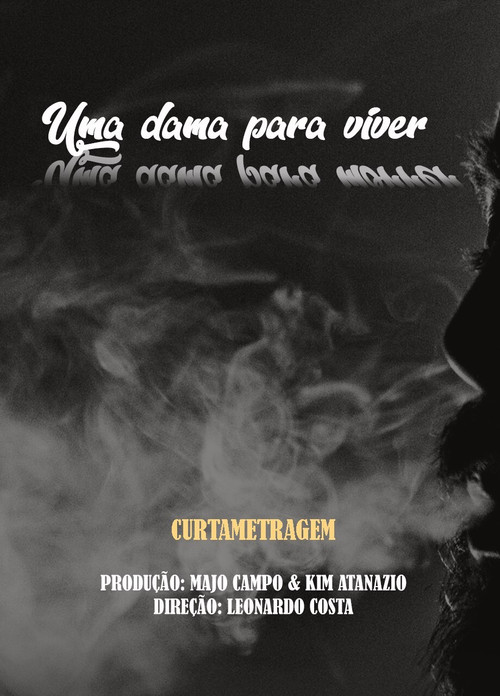 Movie poster for Uma Dama Para Viver, Uma Dama Para Morrer