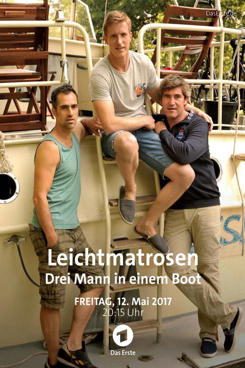 Movie poster for Leichtmatrosen - Drei Mann in einem Boot (2017)