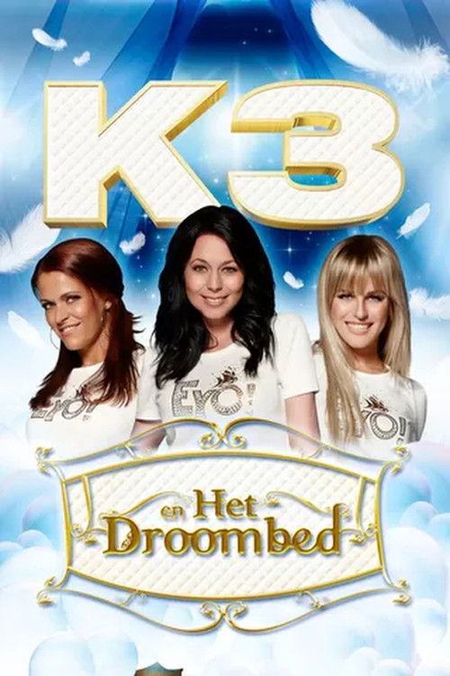 K3 and the Dreambed poster