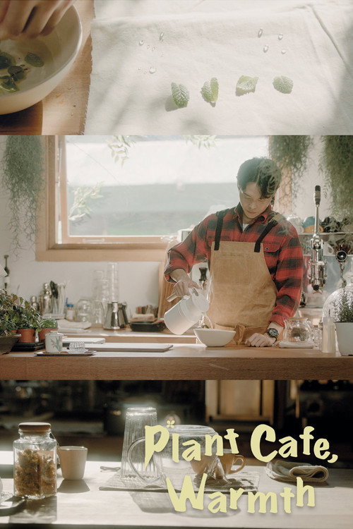 Movie poster for Plant Cafe, Warmth (2021)