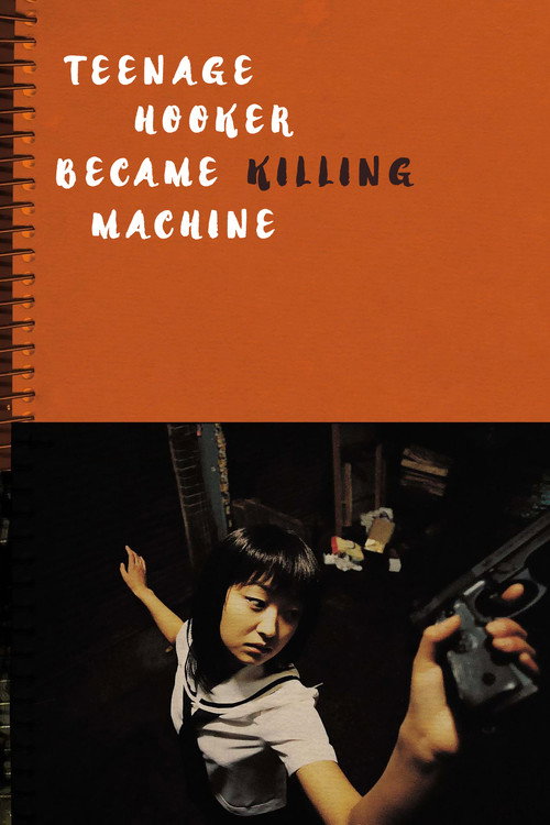 Movie poster for Teenage Hooker Became Killing Machine (2000)