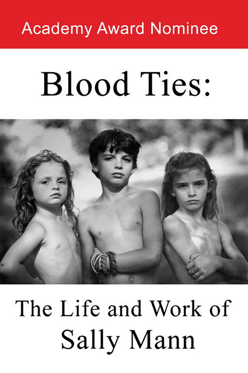 Movie poster for Blood Ties: The Life and Work of Sally Mann (1994)