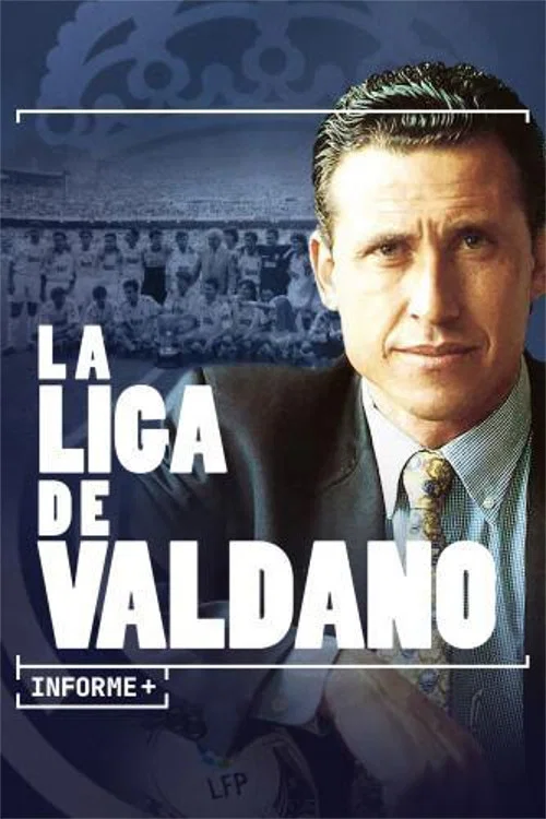 Movie poster for Informe Plus+. La Liga de Valdano (2024)