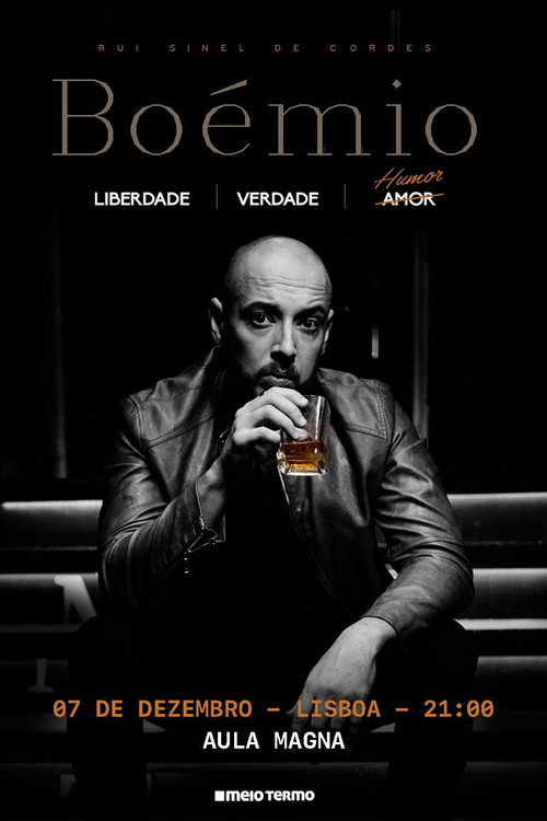 Movie poster for Rui Sinel de Cordes: Boémio - Aula Magna (2021)