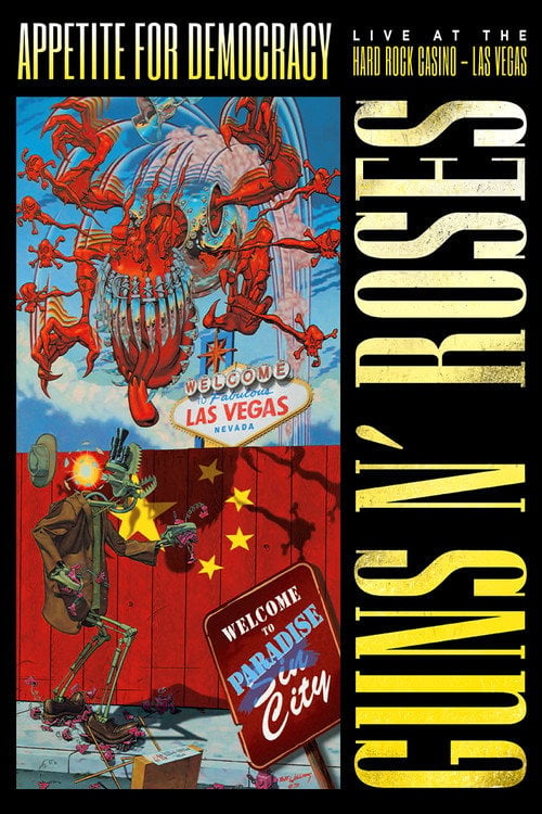 Movie poster for Guns N' Roses: Appetite for Democracy – Live at the Hard Rock Casino, Las Vegas (2012)