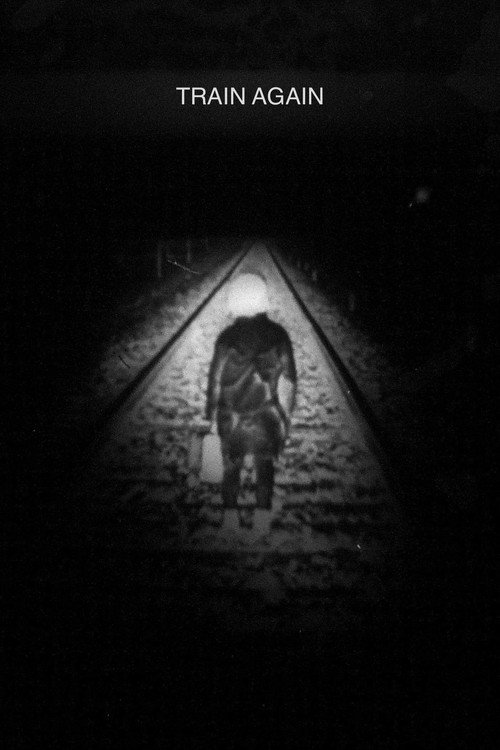 Movie poster for Train Again (2021)