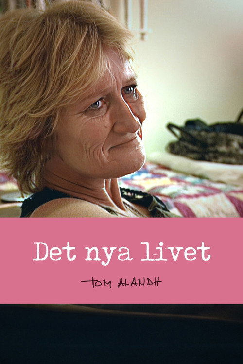 Movie poster for Det nya livet (2004)