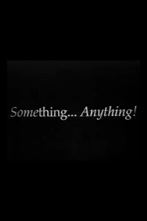 Movie poster for Something, Anything! (1992)