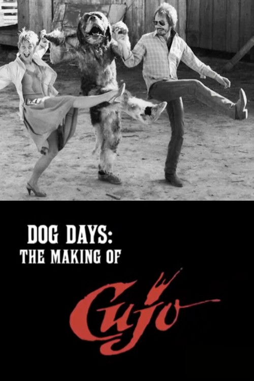 Movie poster for Dog Days: The Making of 'Cujo' (2007)