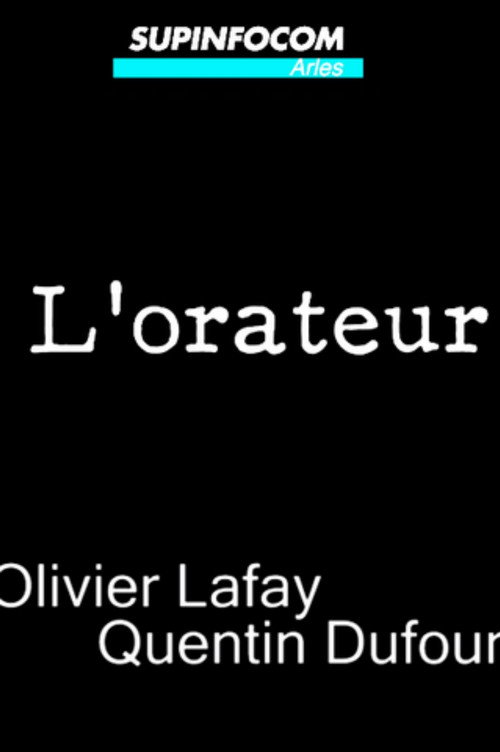 Movie poster for L'Orateur (2011)