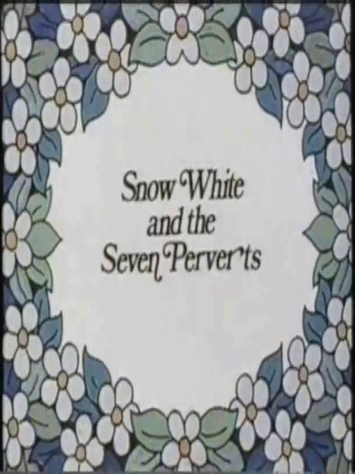 Movie poster for Snow White and the Seven Perverts (1973)