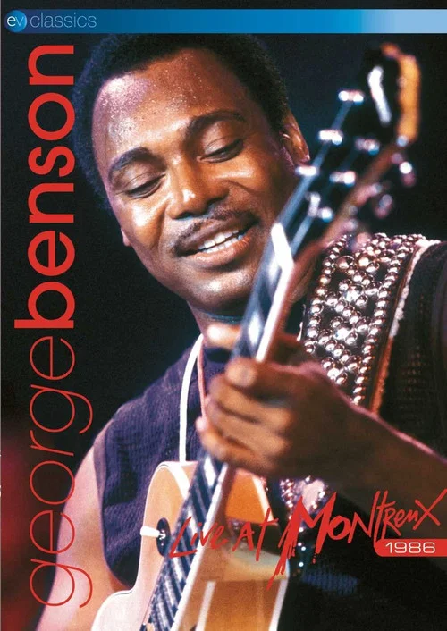 Movie poster for George Benson: Live At Montreux 1986 (2005)
