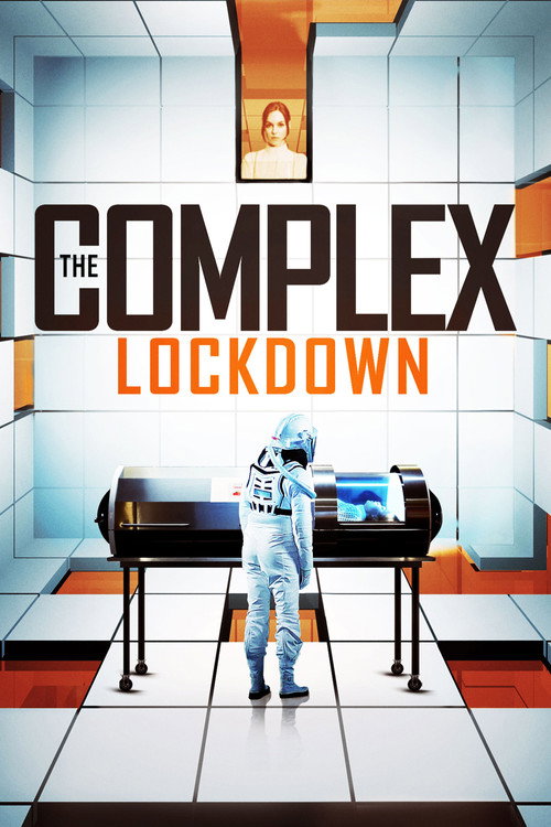 Movie poster for The Complex: Lockdown (2020)