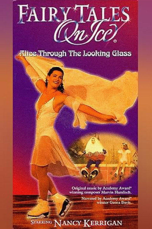 Movie poster for Fairy Tales on Ice: Alice Through the Looking Glass (1996)