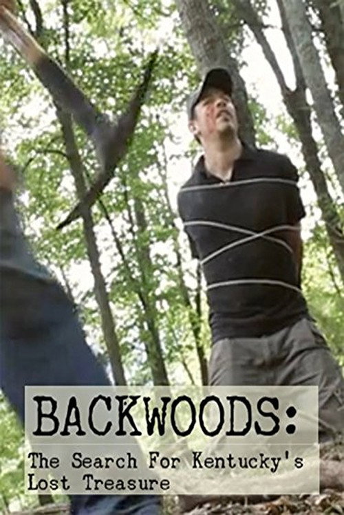 Movie poster for Backwoods: The Search for Kentucky's Lost Treasure (2017)