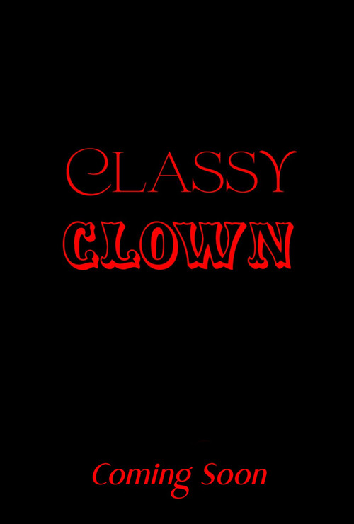Movie poster for Classy Clown