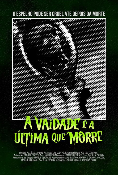 Movie poster for A vaidade é a última que morre (2025)