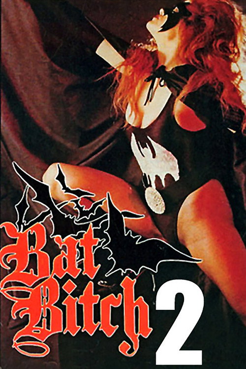 Movie poster for Bat Bitch 2 (1990)