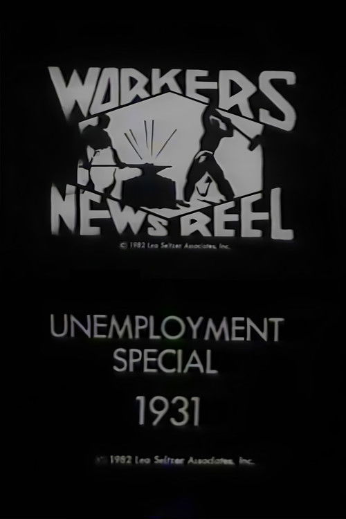 Workers Newsreel Unemployment Special poster