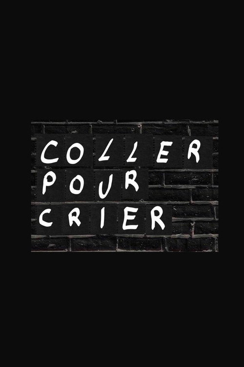 Movie poster for Coller pour crier (2021)