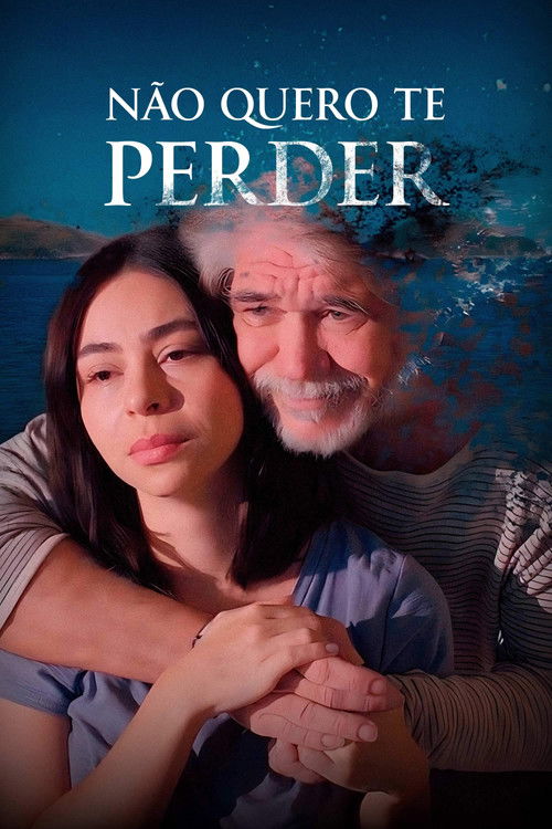 Movie poster for Não Quero Te Perder (2024)