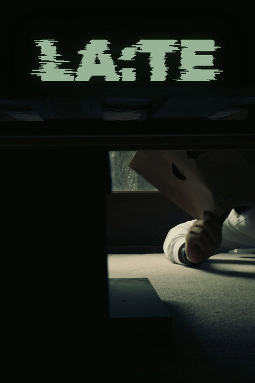 Movie poster for LATE (2024)