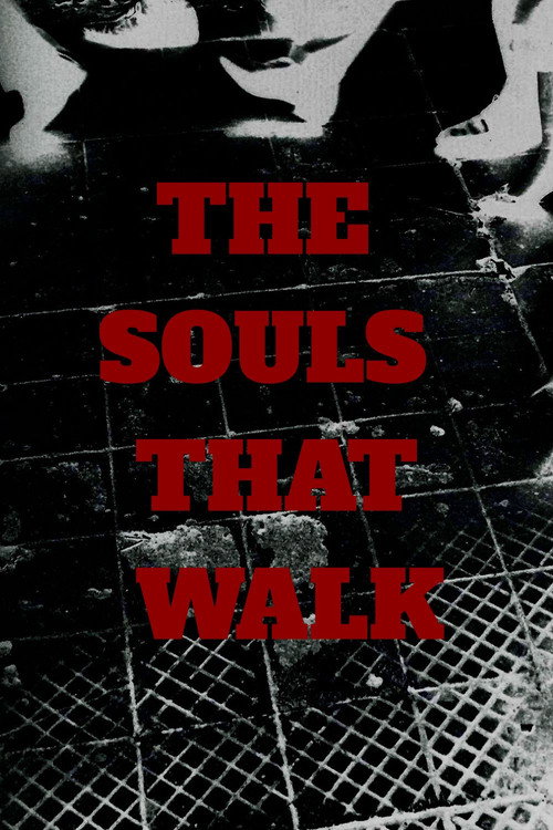 Movie poster for The souls that walk (2023)