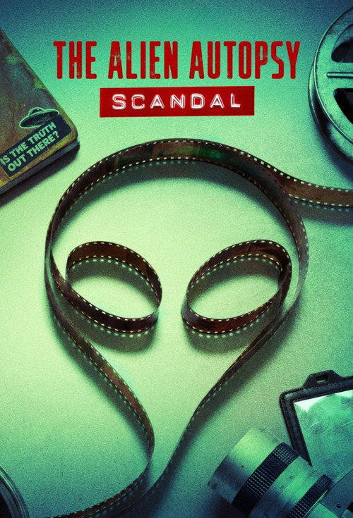 Series poster for The Alien Autopsy Scandal (2026)