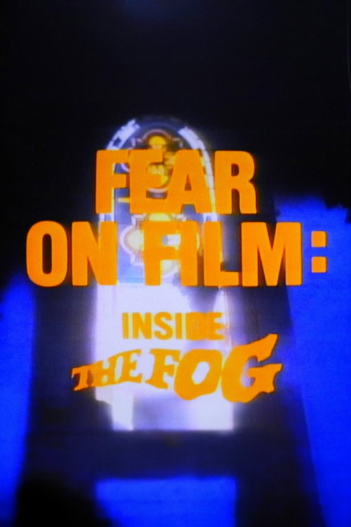 Movie poster for Fear on Film: Inside 'The Fog' (1980)