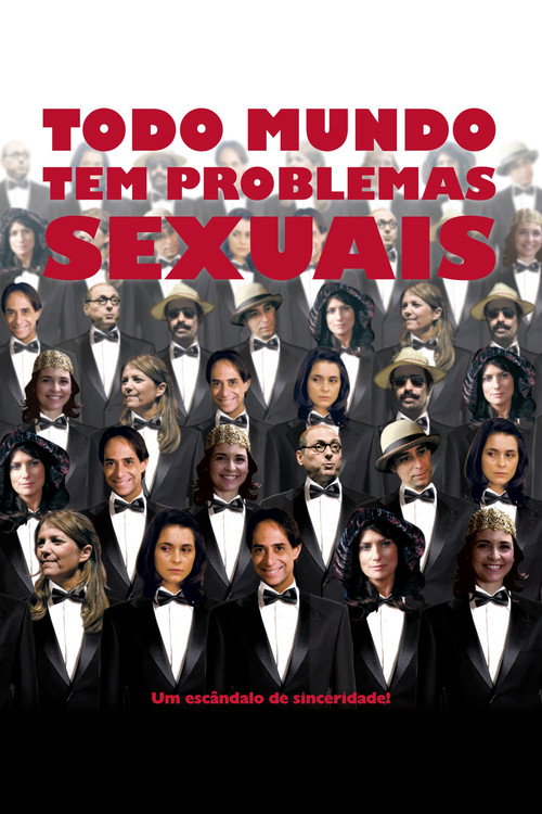 Movie poster for Todo Mundo Tem Problemas Sexuais (2011)