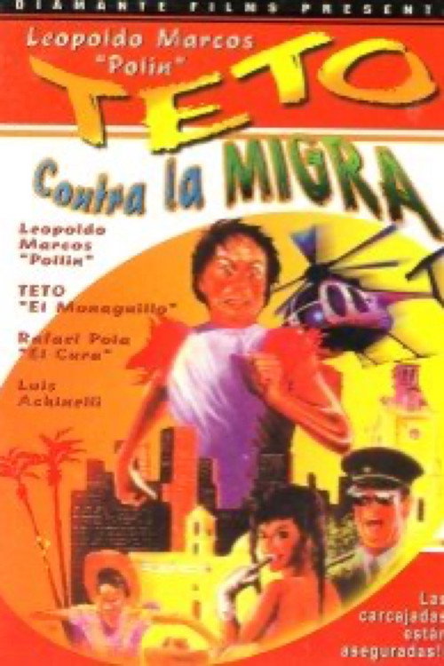 Movie poster for Teto contra la migra (1988)