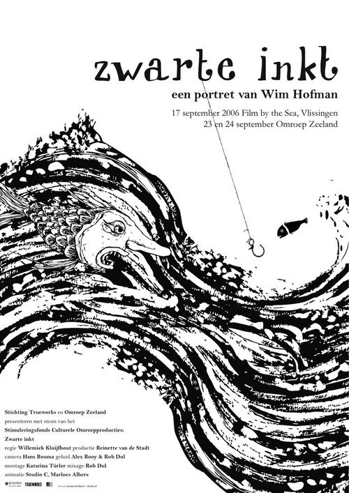 Movie poster for Zwarte Inkt, een Portret van Wim Hofman (2006)