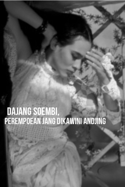 Movie poster for Dajang Soembi, the Woman Who Was Married to a Dog (2004)