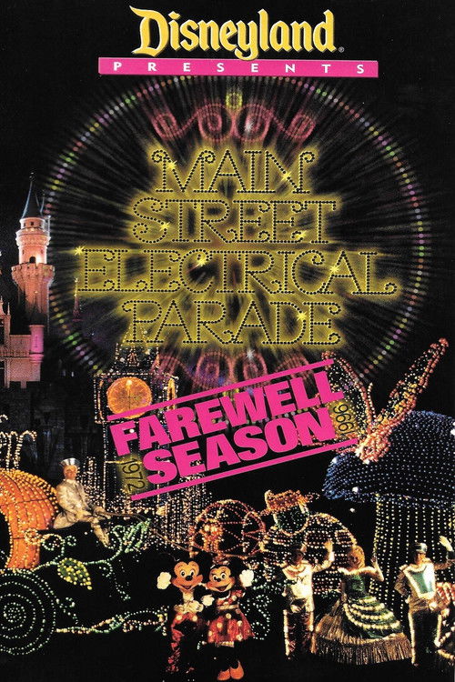 Movie poster for Disney Presents: Main Street Electrical Parade - Farewell Season (1996)