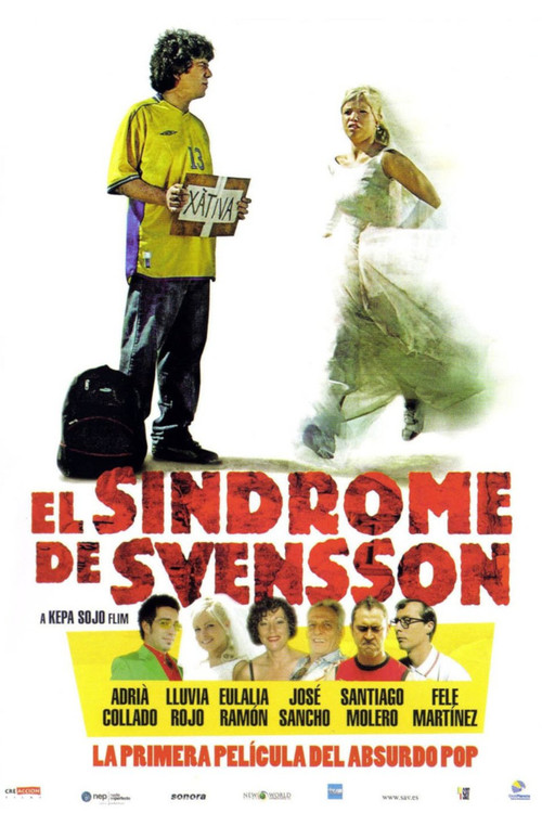 Movie poster for El síndrome de Svensson (2007)