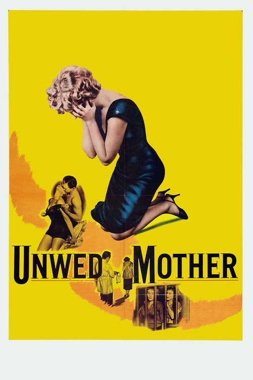 Movie poster for Unwed Mother (1958)