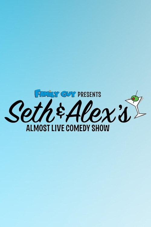 Movie poster for Family Guy Presents: Seth & Alex's Almost Live Comedy Show (2009)