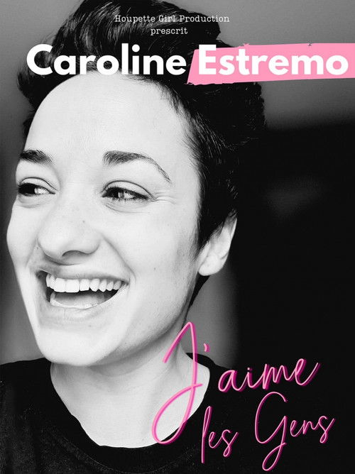 Movie poster for Caroline Estremo - J'aime les gens (2024)