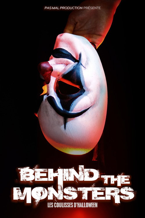 Movie poster for Behind The Monsters - Les coulisses d'Halloween